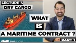 What is a Maritime Contract? (Dry Cargo) Part 1