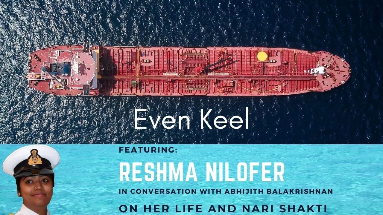 Episode 5-In Conversation with Marine Pilot Reshma Nilofer