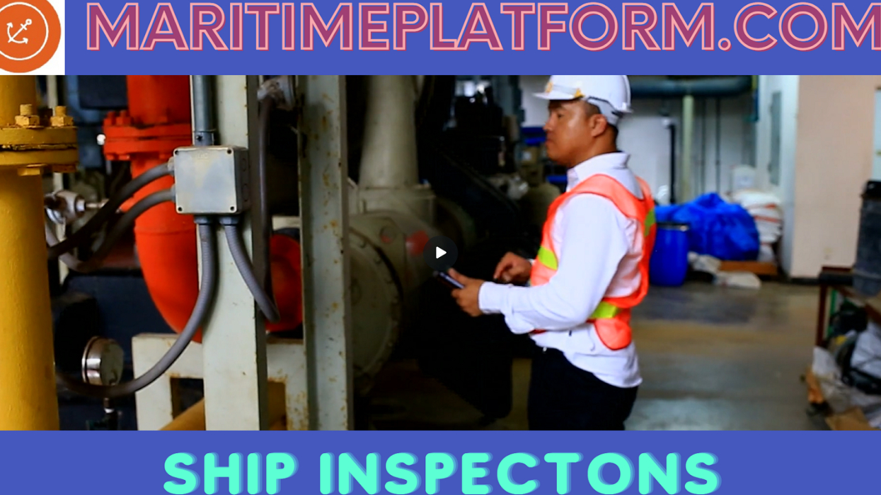 Ship inspection: A simple overview of the entire inspection process on ships.Watch till the end!