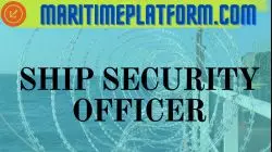 who is the SHIP SECURITY OFFICER? what are his responsibilities? - latest-www.maritimeplatform.com