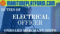 who is an Electrical Officer on a merchant ship? what are his duties? -www.maritimeplatform.com